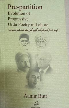 Pre Partition Evolution of progressive Urdu Poetry in Lahore